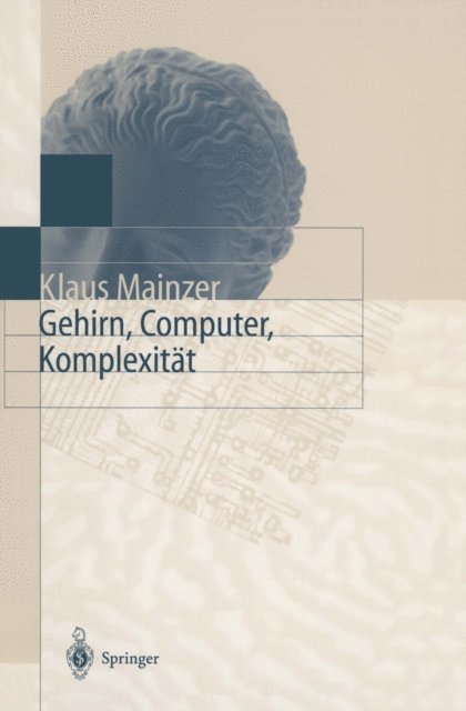 Klaus Mainzer - Gehirn, Computer, Komplexität, E-bok