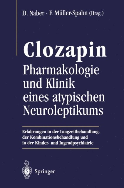Franz Muller-Spahn, Dieter Naber - Clozapin, E-bok