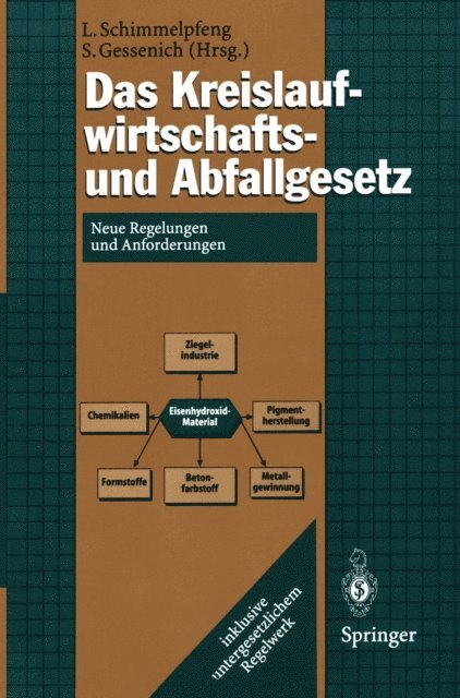 Stefan Gessenich, Lutz Schimmelpfeng - Das Kreislaufwirtschafts- und Abfallgesetz, E-bok