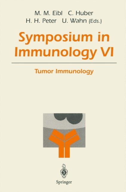 Ulrich Wahn, Hans H. Peter, Christoph Huber, Martha M. Eibl - Symposium in Immunology VI, E-bok