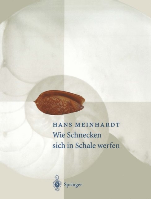 Hans Meinhardt - Wie Schnecken sich in Schale werfen, E-bok