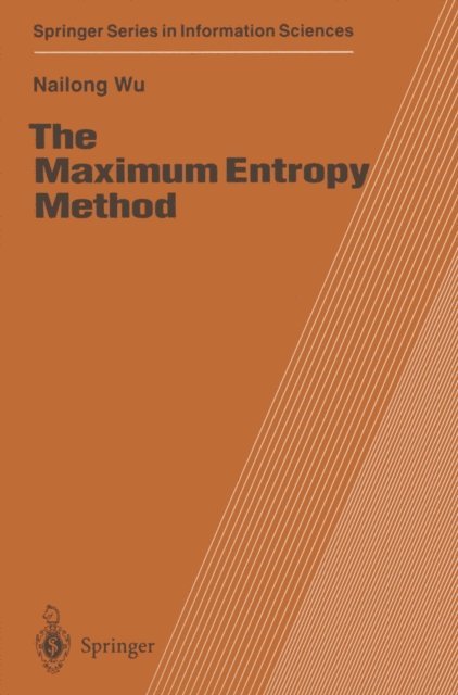 Nailong Wu - Maximum Entropy Method, E-bok