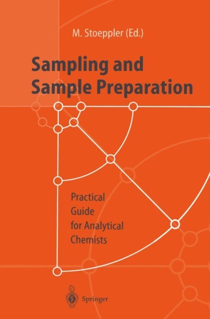 Markus Stoeppler - Sampling and Sample Preparation, E-bok