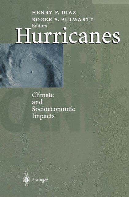 Roger S. Pulwarty, Henry F. Diaz - Hurricanes, E-bok