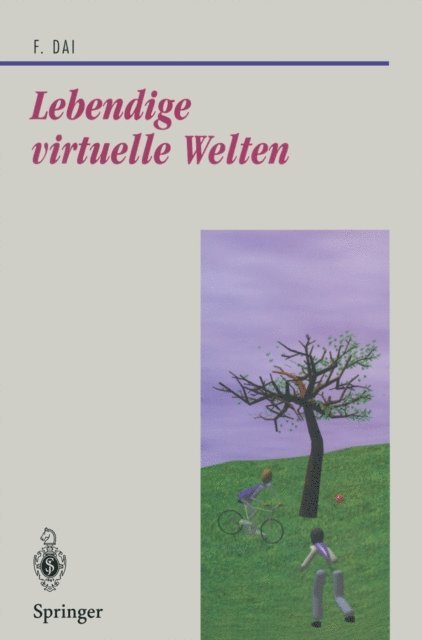 Fan Dai - Lebendige virtuelle Welten, E-bok