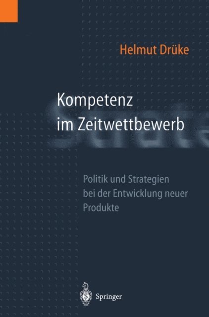 Helmut Druke - Kompetenz im Zeitwettbewerb, E-bok