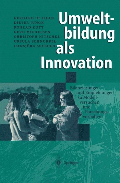 Hansjorg Seybold, Ursula Schnurpel, Christoph Nitschke, Gerd Michelsen, Konrad Kutt, Dieter Jungk, Gerhard de Haan - Umweltbildung als Innovation, E-bok