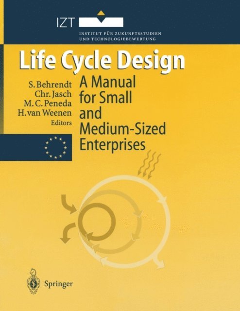 Hans van Weenen, Maria C. Peneda, Christine Jasch, Siegfried Behrendt - Life Cycle Design, E-bok