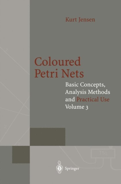 Kurt Jensen - Coloured Petri Nets, E-bok