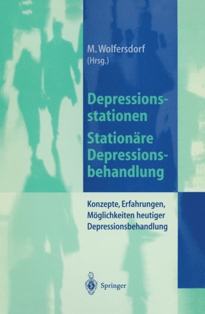 Manfred Wolfersdorf - Depressionsstationen/Stationäre Depressionsbehandlung, E-bok