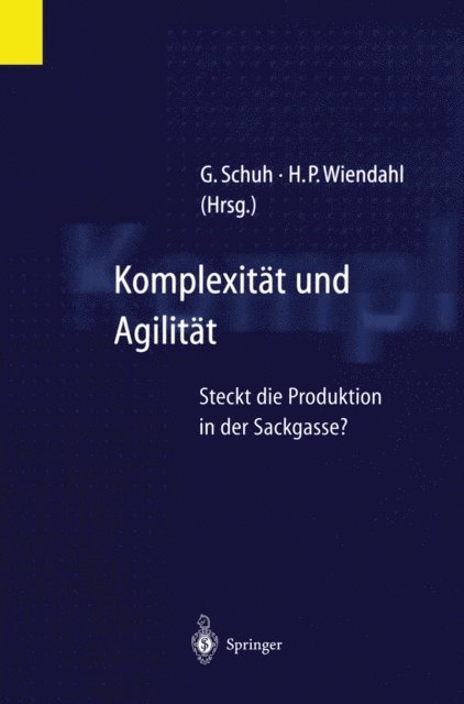 Hans-Peter Wiendahl, Gunther Schuh - Komplexität und Agilität, E-bok