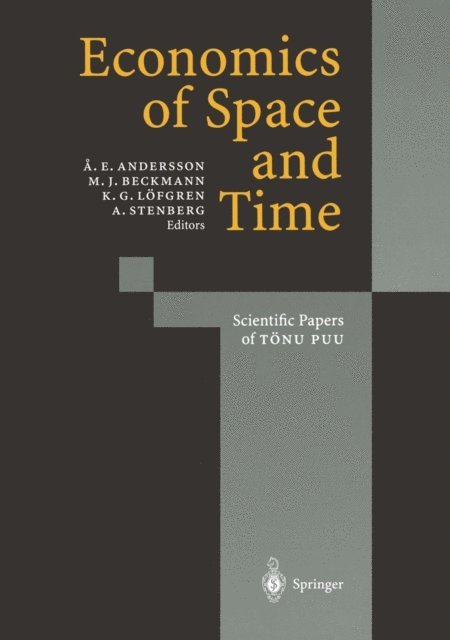 Anders Stenberg, Karl-Gustaf Lofgren, Martin Beckmann, Ake E. Andersson - Economics of Space and Time, E-bok