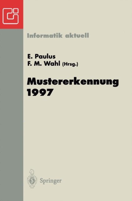 Friedrich Wahl, Erwin Paulus - Mustererkennung 1997, E-bok