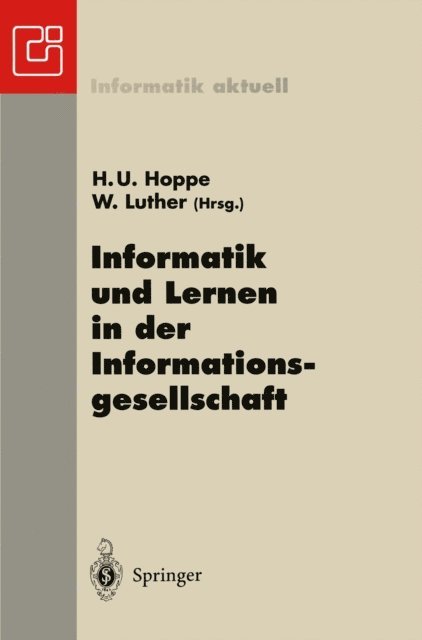 Wolfram Luther, Heinz U. Hoppe - Informatik und Lernen in der Informationsgesellschaft, E-bok