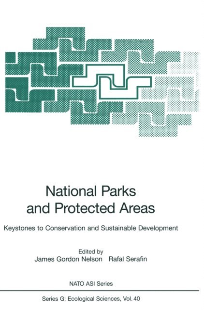 Rafal Serafin, James Gordon Nelson - National Parks and Protected Areas, E-bok