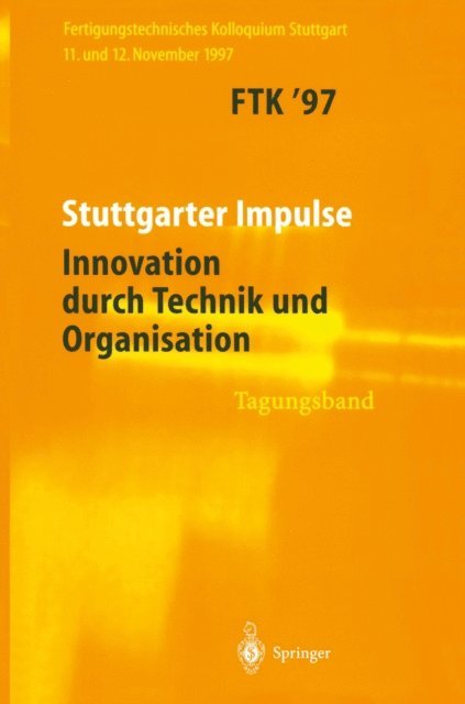 Gesellschaft fur Fertigungstechnik - FTK’97, E-bok