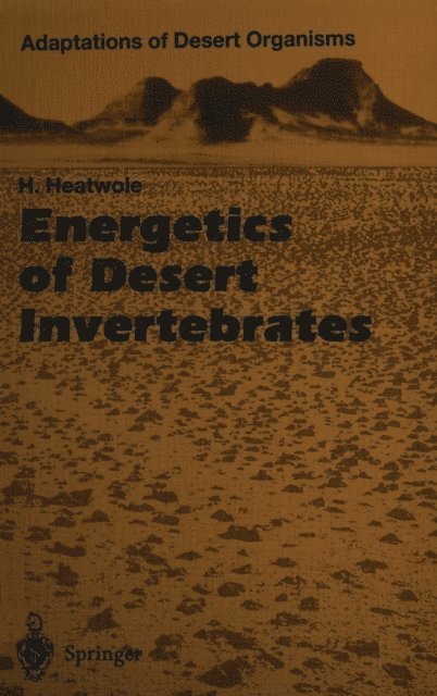Harold Heatwole - Energetics of Desert Invertebrates, E-bok