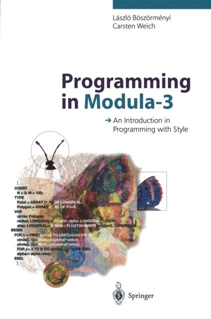Carsten Weich, Laszlo Boszormenyi - Programming in Modula-3, E-bok