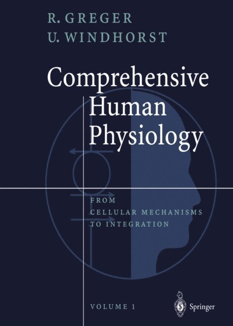 Uwe Windhorst, Rainer Greger - Comprehensive Human Physiology, E-bok