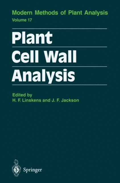 John F. Jackson, Hans F. Linskens - Plant Cell Wall Analysis, E-bok