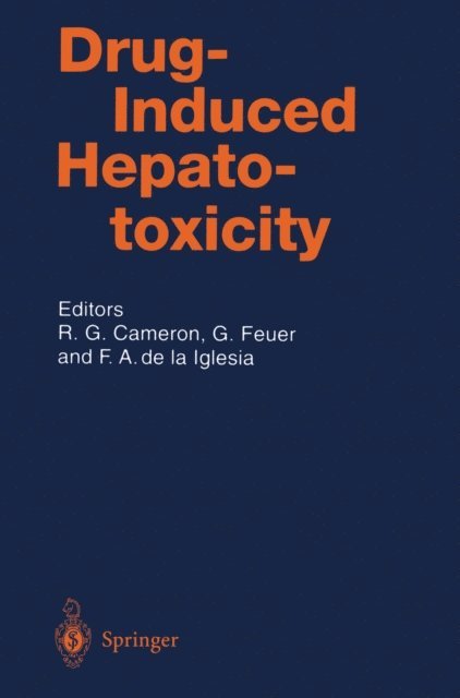 Felix de la Iglesia, George Feuer, Ross Cameron - Drug-Induced Hepatotoxicity, E-bok