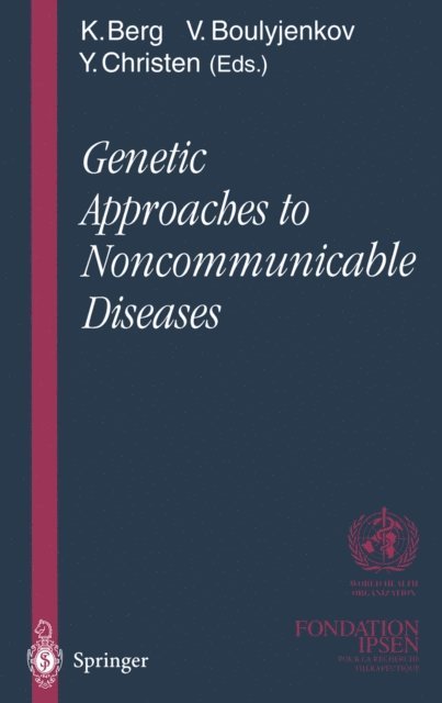 Victor Boulyjenkov, Kare Berg - Genetic Approaches to Noncommunicable Diseases, E-bok