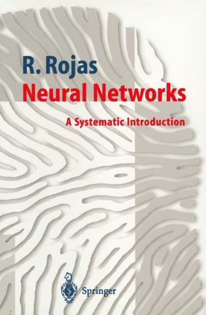 Raul Rojas - Neural Networks, E-bok