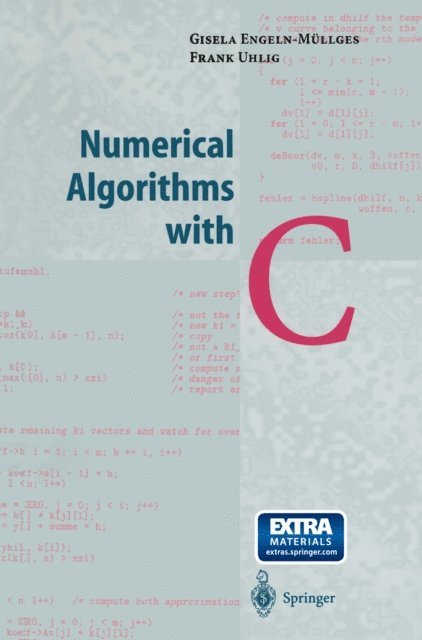 Frank Uhlig, Giesela Engeln-Mullges - Numerical Algorithms with C, E-bok