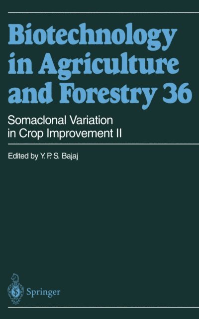 Y. P. S. Bajaj - Somaclonal Variation in Crop Improvement II, E-bok