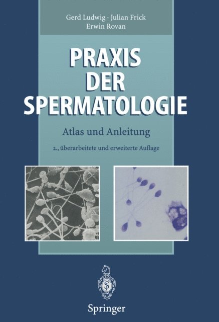 Erwin Rovan, Julian Frick, Gerd Ludwig - Praxis der Spermatologie, E-bok