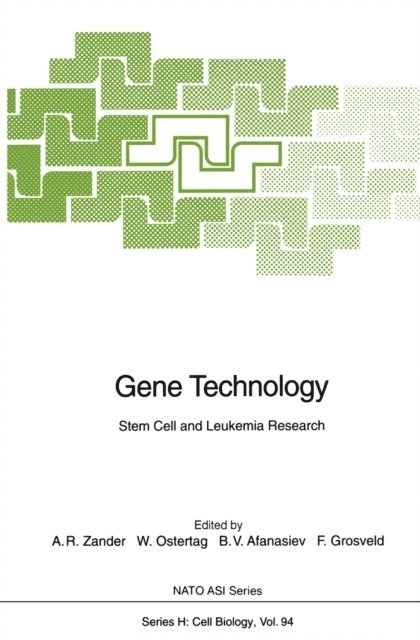 Frank Grosveld, Boris V. Afanasiev, Wolfram Ostertag, Axel R. Zander - Gene Technology, E-bok