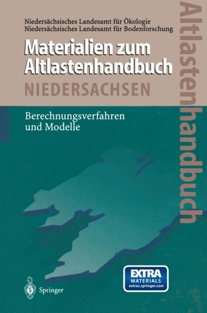 S.Z. Fang, C. Cordes, Wen-Hsing Chiang, Jean-Pierre Sauty, Randolf Rausch, Axel Voss, Wolfgang Kinzelbach, Niedersachsisches Landesamt fur Bodenforschung, Niedersachsisches Landesamt fur Okologie - Altlastenhandbuch des Landes Niedersachsen Materialienband, E-bok