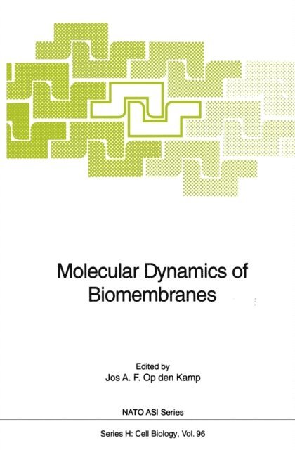 Jos A.F.op den Kamp - Molecular Dynamics of Biomembranes, E-bok