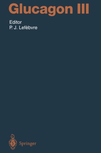 Pierre J. Lefebvre - Glucagon III, E-bok