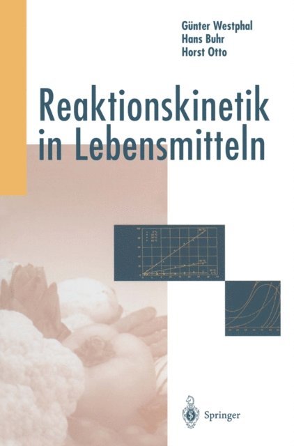 Horst Otto, Hans Buhr, Gunter Westphal - Reaktionskinetik in Lebensmitteln, E-bok