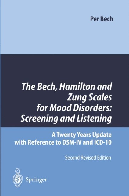 Per Bech - Bech, Hamilton and Zung Scales for Mood Disorders: Screening and Listening, E-bok
