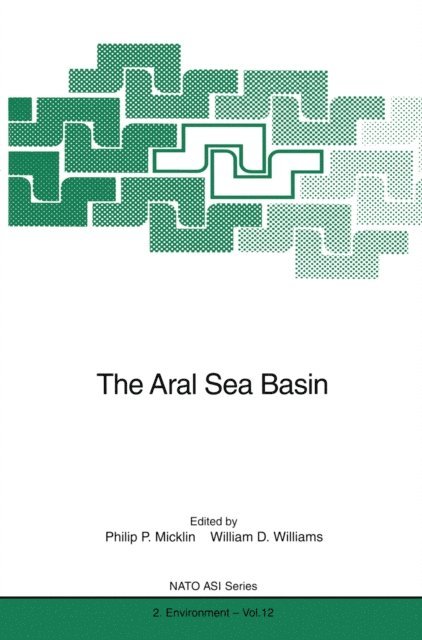 William D. Williams, Philip Micklin - Aral Sea Basin, E-bok