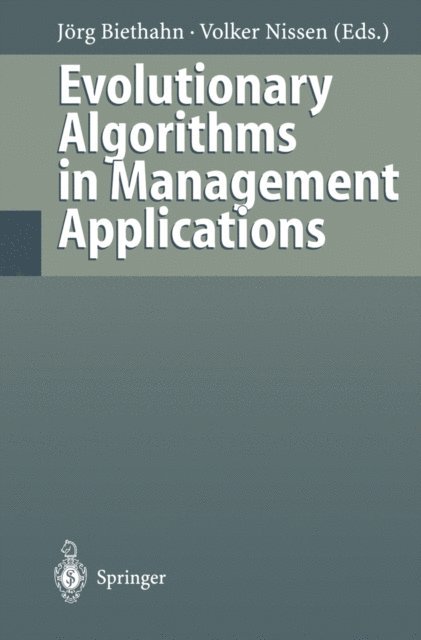 Volker Nissen, Jorg Biethahn - Evolutionary Algorithms in Management Applications, E-bok