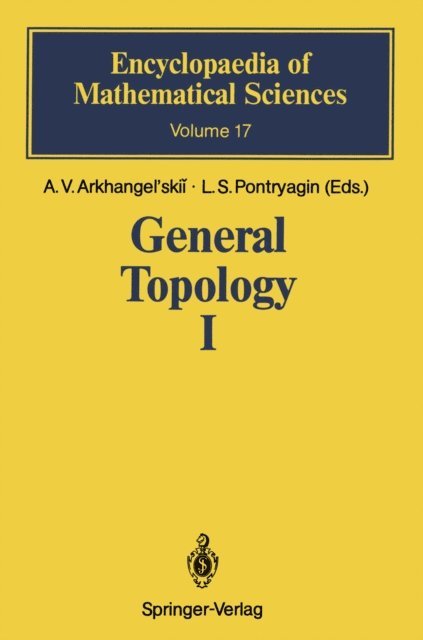 L.S. Pontryagin, A.V. Arkhangel'skii - General Topology I, E-bok