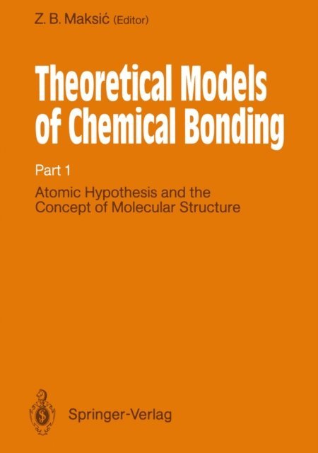 Zvonimir B. Maksic - Atomic Hypothesis and the Concept of Molecular Structure, E-bok