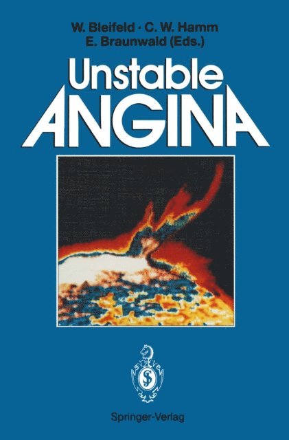 Eugene Braunwald, Christian W. Hamm, Walter Bleifeld - Unstable Angina, E-bok