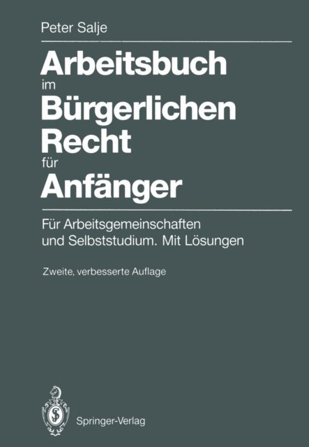 Peter Salje - Arbeitsbuch im Bürgerlichen Recht für Anfänger, E-bok