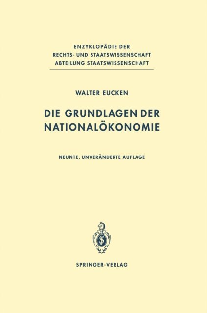Walter Eucken - Die Grundlagen der Nationalökonomie, E-bok