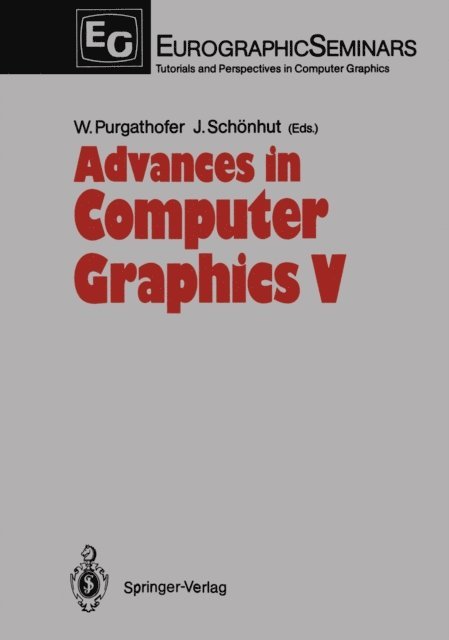 Jurgen Schonhut, Werner Purgathofer - Advances in Computer Graphics V, E-bok