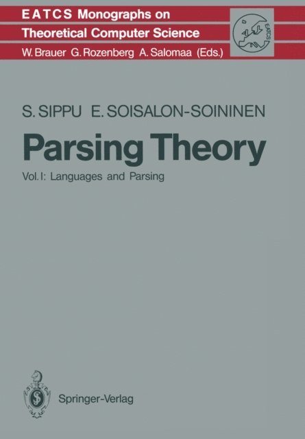 Eljas Soisalon-Soininen, Seppo Sippu - Parsing Theory, E-bok