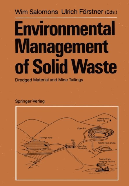 Ulrich Forstner, Wim Salomons - Environmental Management of Solid Waste, E-bok
