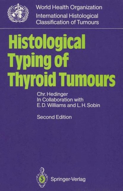 Christoph Hedinger - Histological Typing of Thyroid Tumours, E-bok