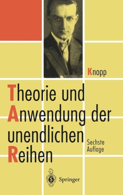 Konrad Knopp - Theorie und Anwendung der unendlichen Reihen, E-bok