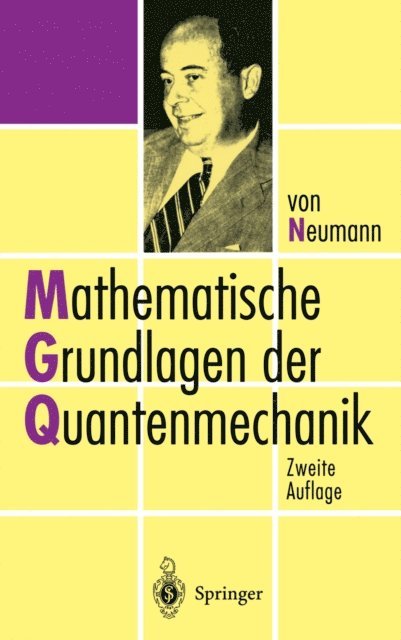 John von Neumann - Mathematische Grundlagen der Quantenmechanik, E-bok