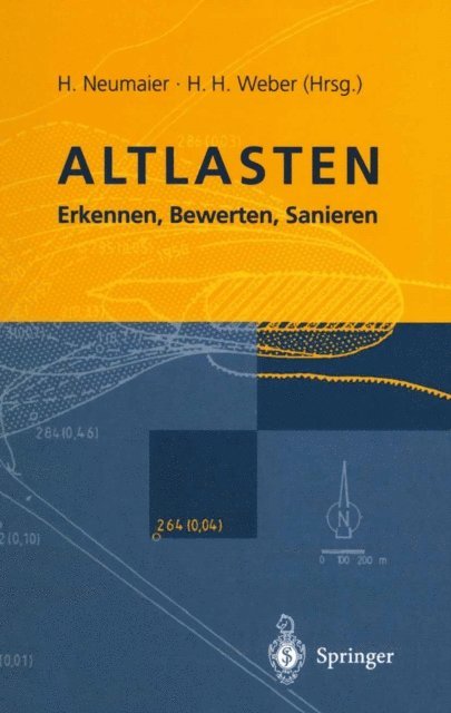 Hans-H. Weber, Hermann Neumaier - Altlasten, E-bok